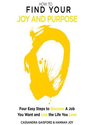cover image of How to Find Your Joy and Purpose